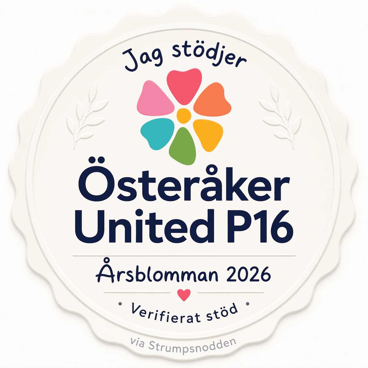 Example badge: I support Österåker United P16, Årsblomman 2026